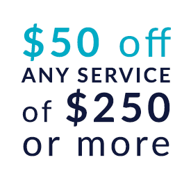 $50 off any service of $250 or more